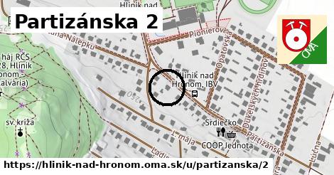 Partizánska 2, Hliník nad Hronom