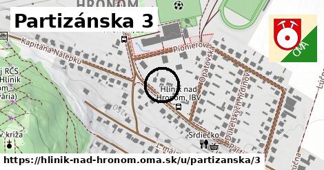 Partizánska 3, Hliník nad Hronom