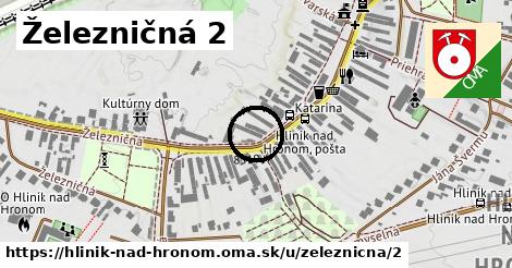 Železničná 2, Hliník nad Hronom