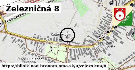 Železničná 8, Hliník nad Hronom