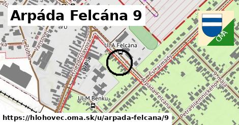 Arpáda Felcána 9, Hlohovec