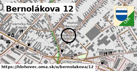 Bernolákova 12, Hlohovec