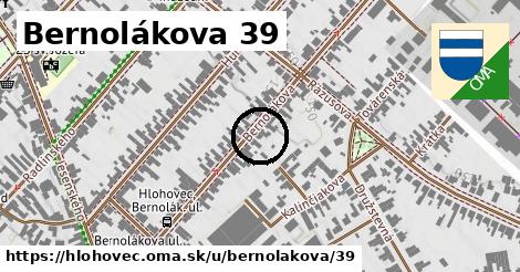 Bernolákova 39, Hlohovec