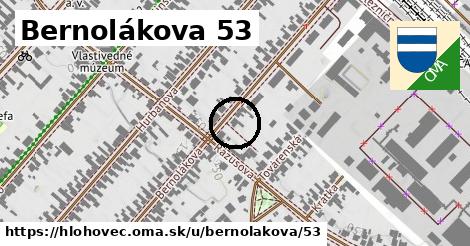 Bernolákova 53, Hlohovec