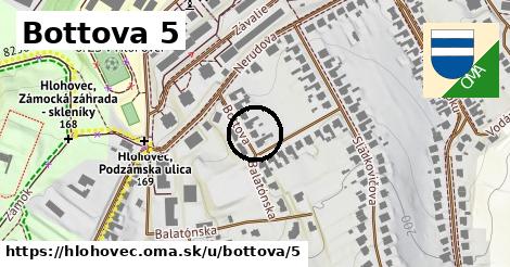 Bottova 5, Hlohovec