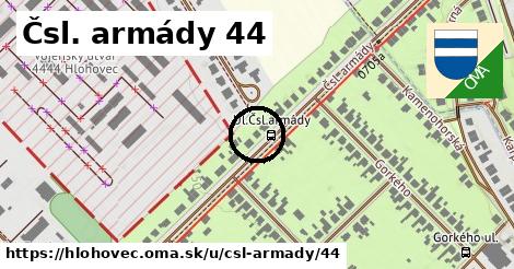 Čsl. armády 44, Hlohovec