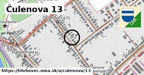 Čulenova 13, Hlohovec