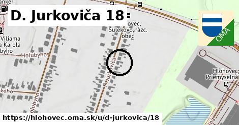 D. Jurkoviča 18, Hlohovec