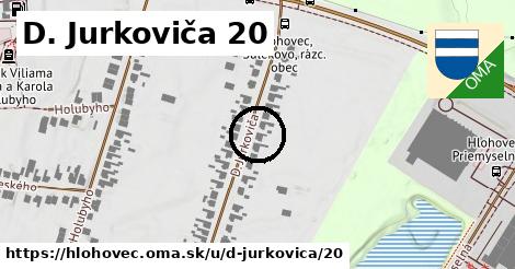 D. Jurkoviča 20, Hlohovec