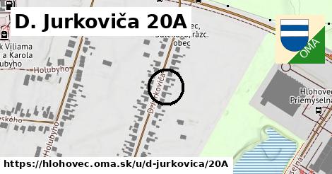 D. Jurkoviča 20A, Hlohovec