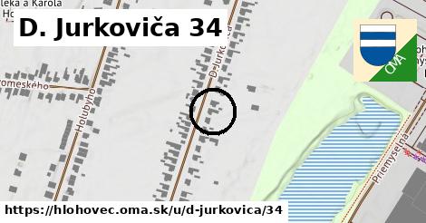 D. Jurkoviča 34, Hlohovec