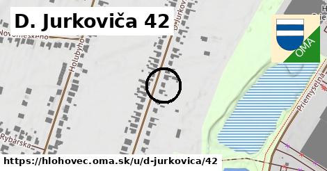 D. Jurkoviča 42, Hlohovec