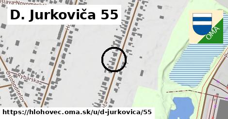 D. Jurkoviča 55, Hlohovec
