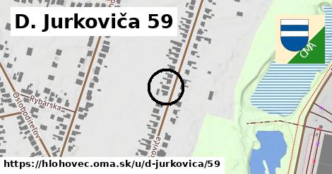 D. Jurkoviča 59, Hlohovec