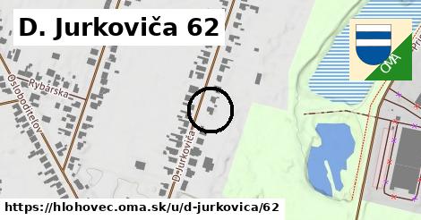 D. Jurkoviča 62, Hlohovec