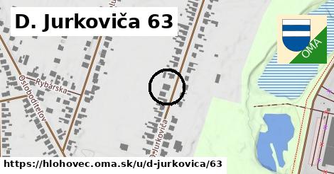 D. Jurkoviča 63, Hlohovec