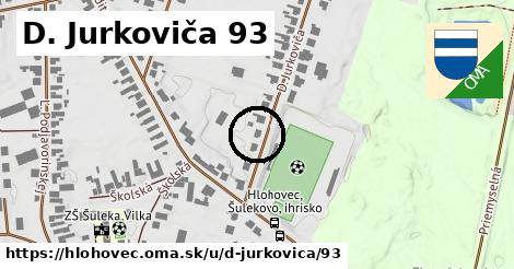 D. Jurkoviča 93, Hlohovec