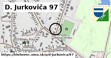 D. Jurkoviča 97, Hlohovec