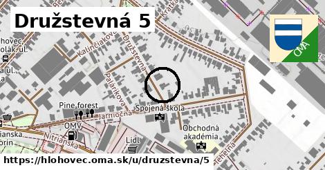 Družstevná 5, Hlohovec