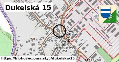 Dukelská 15, Hlohovec