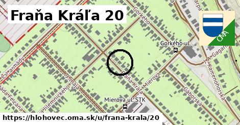 Fraňa Kráľa 20, Hlohovec