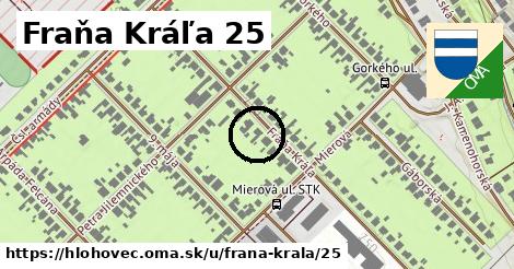 Fraňa Kráľa 25, Hlohovec