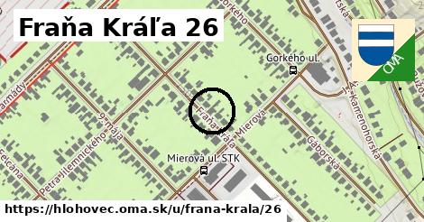 Fraňa Kráľa 26, Hlohovec