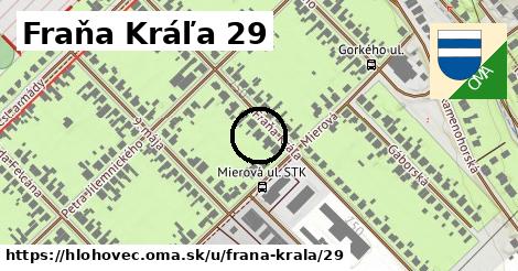 Fraňa Kráľa 29, Hlohovec