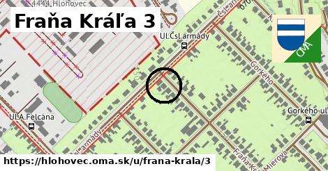 Fraňa Kráľa 3, Hlohovec