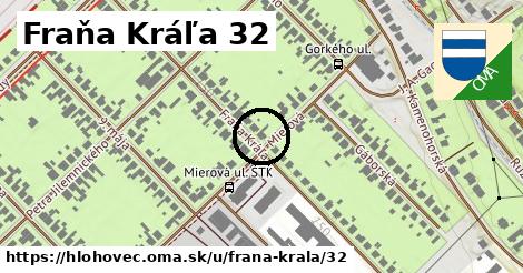 Fraňa Kráľa 32, Hlohovec