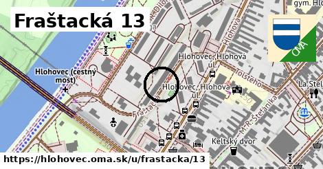 Fraštacká 13, Hlohovec