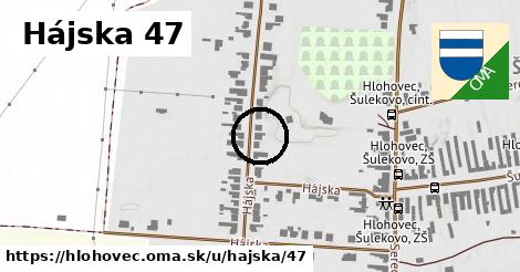 Hájska 47, Hlohovec