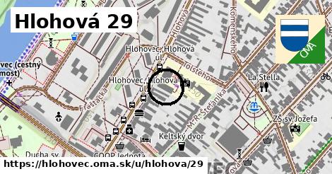 Hlohová 29, Hlohovec