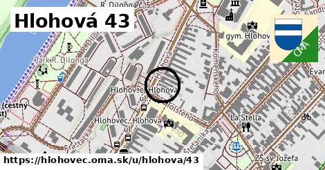 Hlohová 43, Hlohovec