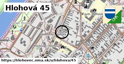 Hlohová 45, Hlohovec