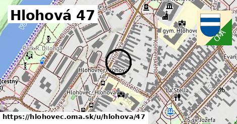 Hlohová 47, Hlohovec