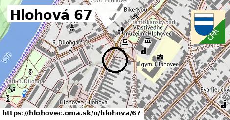 Hlohová 67, Hlohovec