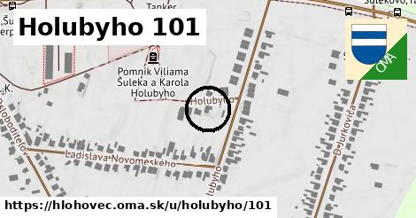 Holubyho 101, Hlohovec