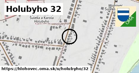 Holubyho 32, Hlohovec
