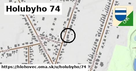 Holubyho 74, Hlohovec