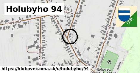 Holubyho 94, Hlohovec