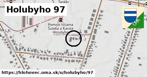 Holubyho 97, Hlohovec