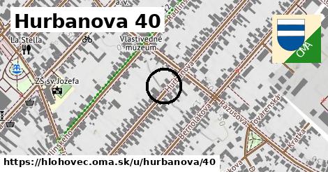 Hurbanova 40, Hlohovec