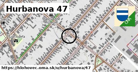 Hurbanova 47, Hlohovec