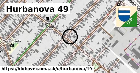 Hurbanova 49, Hlohovec