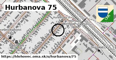 Hurbanova 75, Hlohovec