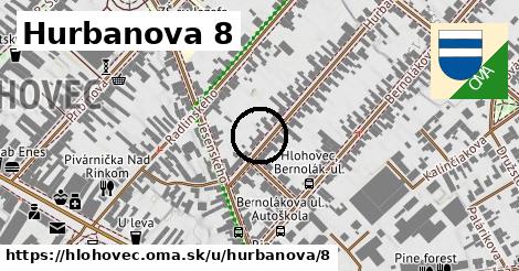 Hurbanova 8, Hlohovec