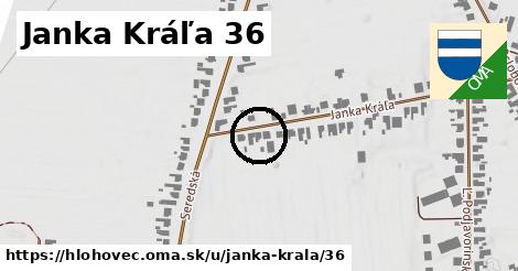 Janka Kráľa 36, Hlohovec