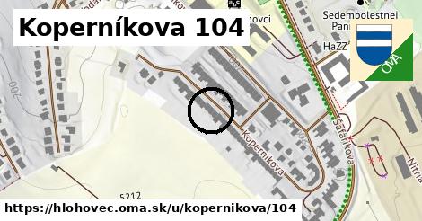 Koperníkova 104, Hlohovec