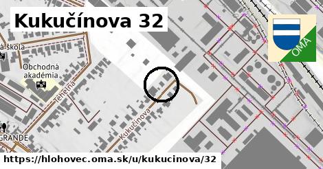 Kukučínova 32, Hlohovec